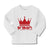 Baby Clothes King Crown Prince A Funny Boy & Girl Clothes Cotton - Cute Rascals