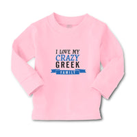 Baby Clothes I Love My Crazy Greek Family Boy & Girl Clothes Cotton - Cute Rascals