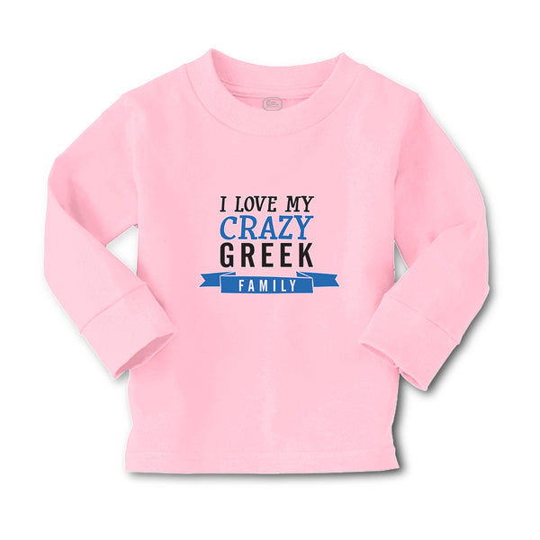 Baby Clothes I Love My Crazy Greek Family Boy & Girl Clothes Cotton - Cute Rascals