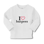 Baby Clothes I Love Burpees with Red Heart Outline Boy & Girl Clothes Cotton - Cute Rascals