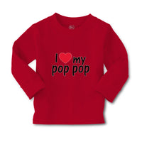 Baby Clothes I Love My Pop Pop An Dad's Love with Red Heart Boy & Girl Clothes - Cute Rascals