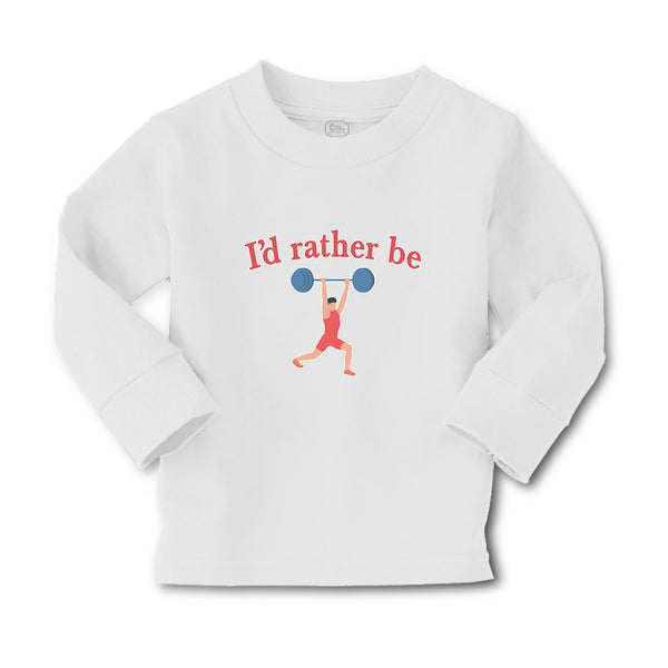Baby Clothes I'D Rather Be Person Weightlifting Sport Workout Boy & Girl Clothes - Cute Rascals
