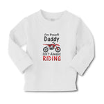 Baby Clothes I'M Proof! Daddy Isn'T Always Riding Along with Motorcycle Cotton - Cute Rascals