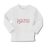 Baby Clothes I'M The Reason We'Re Late with Heart Boy & Girl Clothes Cotton - Cute Rascals