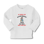 Baby Clothes Is There Life After Death Touch My Toys and Find out Cotton - Cute Rascals