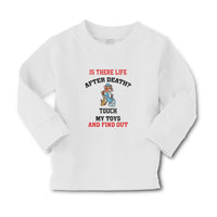 Baby Clothes Is There Life After Death Touch My Toys and Find out Cotton - Cute Rascals