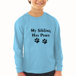 Baby Clothes My Sibling Has Paws Pet Animal Dog Humour Boy & Girl Clothes Cotton - Cute Rascals