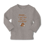 Baby Clothes Poop I Put That Shit on Everything! Funny Boy & Girl Clothes Cotton - Cute Rascals