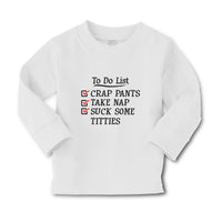 Baby Clothes To Do List Crap Pants Take Nap Suck Some Titties Boy & Girl Clothes - Cute Rascals