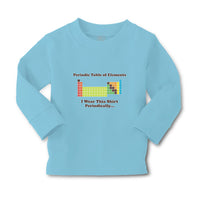 Baby Clothes Periodic Table of Elements I Wear Thia Shirt Periodically Cotton - Cute Rascals