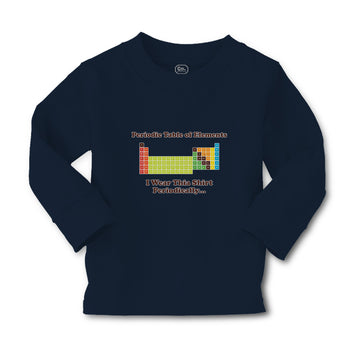 Baby Clothes Periodic Table of Elements I Wear Thia Shirt Periodically Cotton