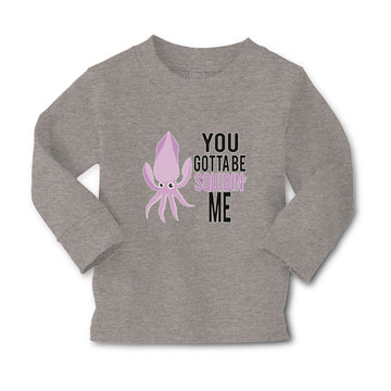 Baby Clothes You Gotta Be Squidin' Me An Squid with Big Eyes Boy & Girl Clothes