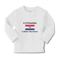 Baby Clothes 1 2 Croatian Is Better than None! Flag of Croatian Cotton - Cute Rascals