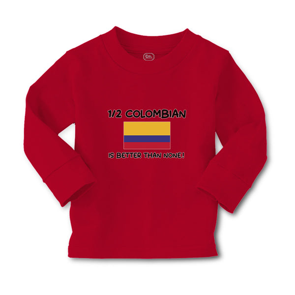 Baby Clothes 1 2 Colombian Is Better than None! Flag of Colombian Cotton - Cute Rascals