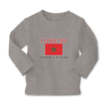 Baby Clothes I Love My Moroccan Dad and An National Flag Boy & Girl Clothes