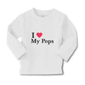 Baby Clothes I Love My Pops Boy & Girl Clothes Cotton