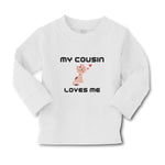 Baby Clothes My Cousin Loves Me Boy & Girl Clothes Cotton - Cute Rascals