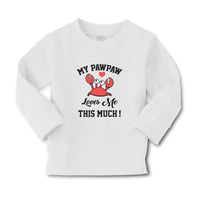 Baby Clothes My Pawpaw Loves Me This Much! An Sealife Crab with Big Eyes Cotton - Cute Rascals