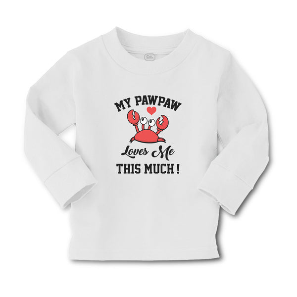 Baby Clothes My Pawpaw Loves Me This Much! An Sealife Crab with Big Eyes Cotton - Cute Rascals