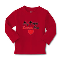 Baby Clothes My Pops Loves Me Boy & Girl Clothes Cotton - Cute Rascals
