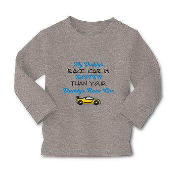 Baby Clothes My Daddy's Race Car Is Faster than Your Daddy's Race Car Cotton