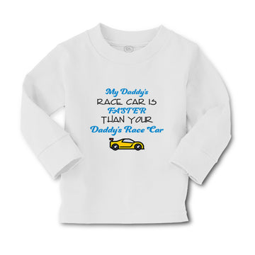 Baby Clothes My Daddy's Race Car Is Faster than Your Daddy's Race Car Cotton