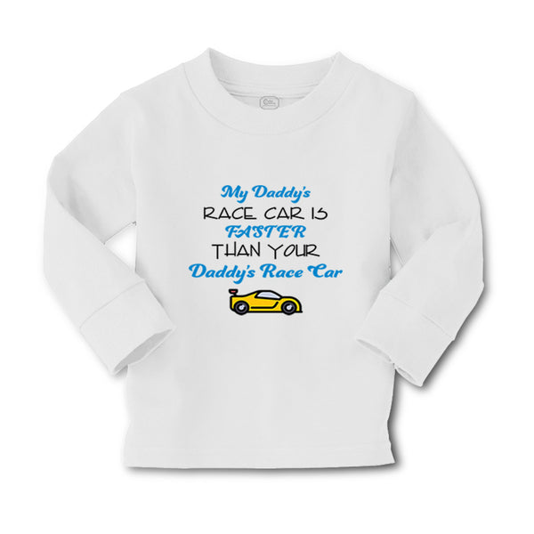 Baby Clothes My Daddy's Race Car Is Faster than Your Daddy's Race Car Cotton - Cute Rascals