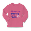 Baby Clothes Born to Disc Golf with My Daddy Dad Father's Day Boy & Girl Clothes