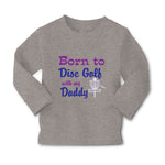 Baby Clothes Born to Disc Golf with My Daddy Dad Father's Day Boy & Girl Clothes - Cute Rascals