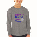 Baby Clothes Born to Disc Golf with My Daddy Dad Father's Day Boy & Girl Clothes - Cute Rascals