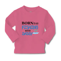 Baby Clothes Born to Fishing with Daddy Fisherman Father's Day B Cotton - Cute Rascals