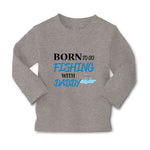 Baby Clothes Born to Fishing with Daddy Fisherman Father's Day B Cotton - Cute Rascals