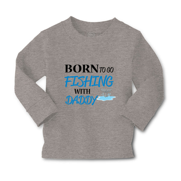 Baby Clothes Born to Fishing with Daddy Fisherman Father's Day B Cotton - Cute Rascals