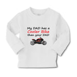 Baby Clothes My Dad Has A Cooler Bike than Your Dad Motorcycle Cotton - Cute Rascals