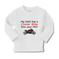 Baby Clothes My Dad Has A Cooler Bike than Your Dad Motorcycle Cotton - Cute Rascals