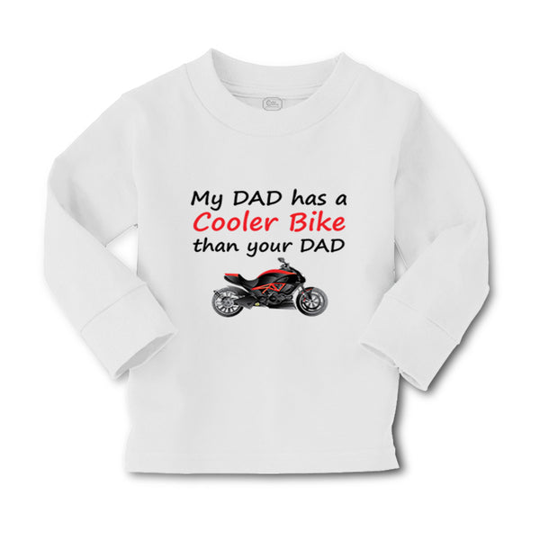 Baby Clothes My Dad Has A Cooler Bike than Your Dad Motorcycle Cotton - Cute Rascals