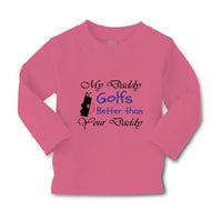 Baby Clothes My Daddy Golfs Better than Your Daddy Golfing Boy & Girl Clothes - Cute Rascals
