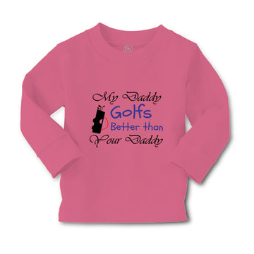 Baby Clothes My Daddy Golfs Better than Your Daddy Golfing Boy & Girl Clothes