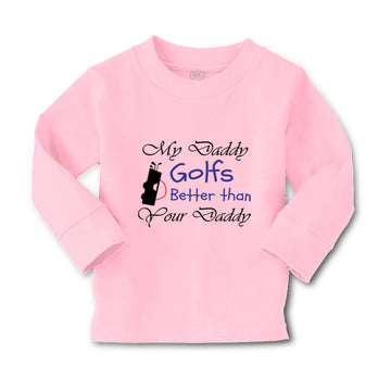 Baby Clothes My Daddy Golfs Better than Your Daddy Golfing Boy & Girl Clothes