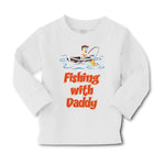 Baby Clothes Fishing with Daddy Fishing Fish Fisherman Boy & Girl Clothes Cotton - Cute Rascals