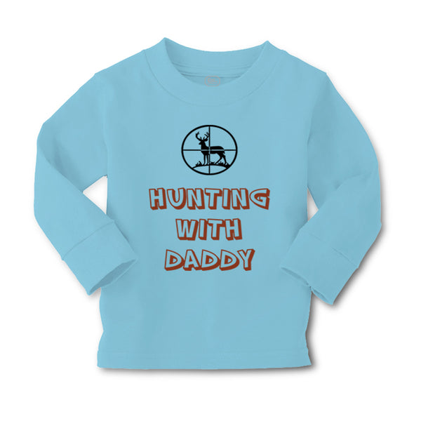 Baby Clothes Hunting with Daddy Hunter Boy & Girl Clothes Cotton - Cute Rascals