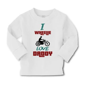 Baby Clothes I Wheelie Love Daddy Motorcycle Racing Dad Father's Day Cotton