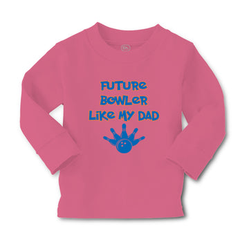 Baby Clothes Future Bowler like My Dad Bowling Dad Father's Day Cotton