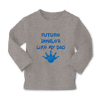 Baby Clothes Future Bowler like My Dad Bowling Dad Father's Day Cotton - Cute Rascals