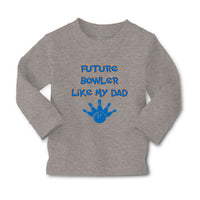Baby Clothes Future Bowler like My Dad Bowling Dad Father's Day Cotton - Cute Rascals