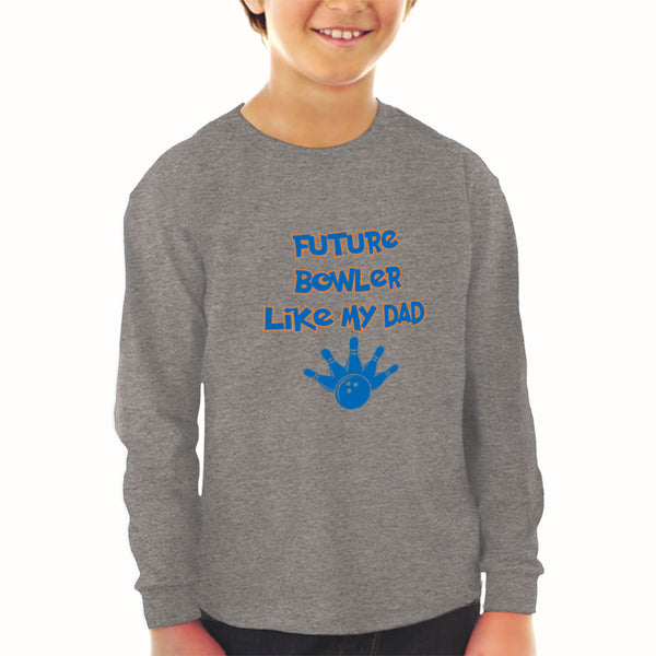 Baby Clothes Future Bowler like My Dad Bowling Dad Father's Day Cotton - Cute Rascals