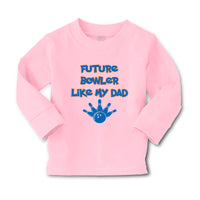 Baby Clothes Future Bowler like My Dad Bowling Dad Father's Day Cotton - Cute Rascals