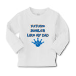 Baby Clothes Future Bowler like My Dad Bowling Dad Father's Day Cotton - Cute Rascals