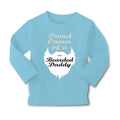 Baby Clothes Proud Owner of A Bearded Daddy Dad Father's Day Boy & Girl Clothes