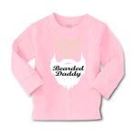 Baby Clothes Proud Owner of A Bearded Daddy Dad Father's Day Boy & Girl Clothes - Cute Rascals